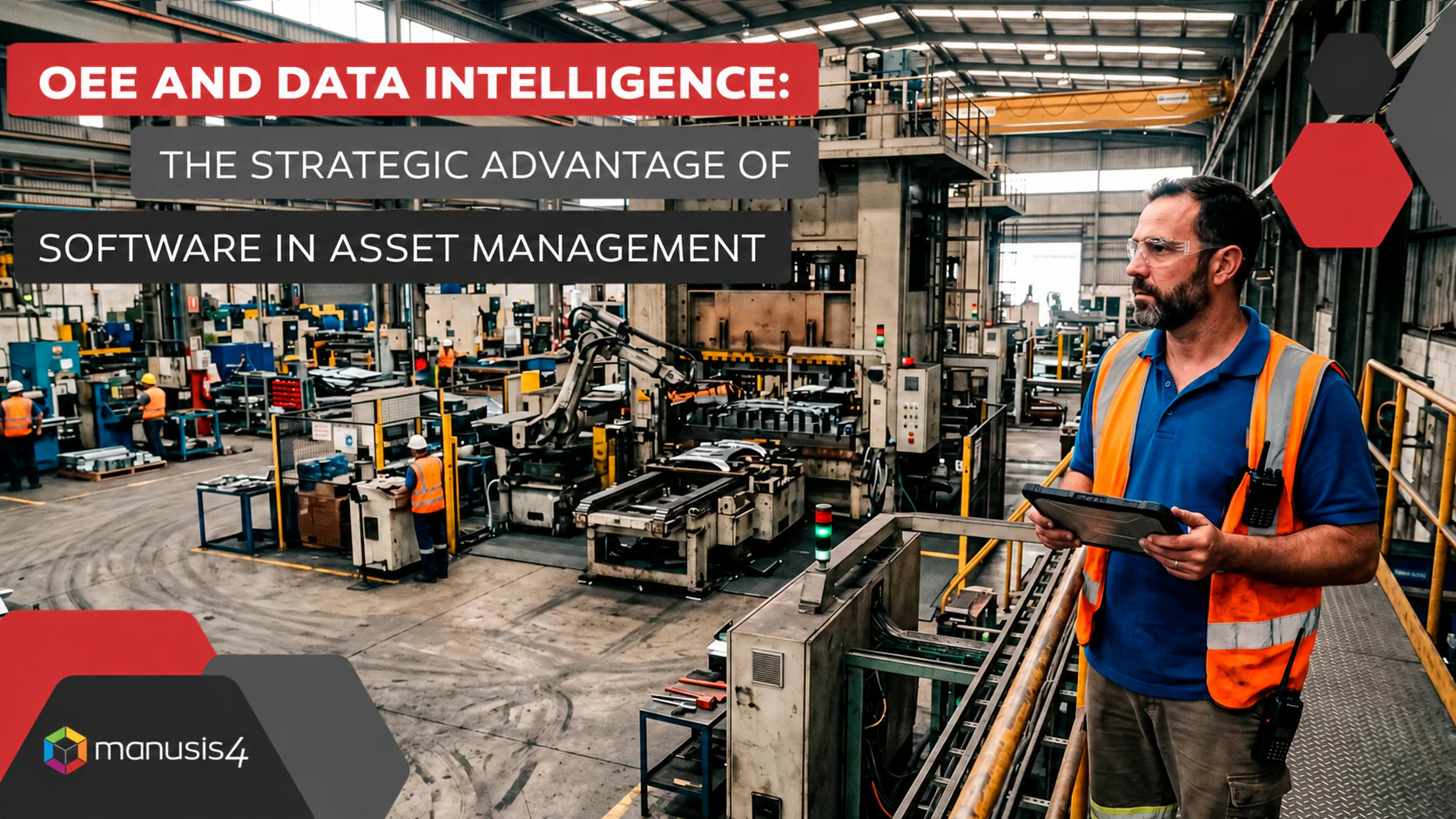 OEE and Data Intelligence: Software’s Strategic Advantage in Asset Management