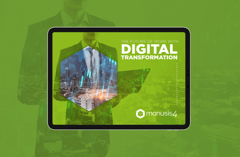 MANUSIS4 - digital transformation