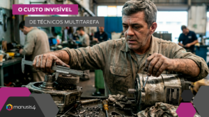 O custo invisível de técnicos multitarefa