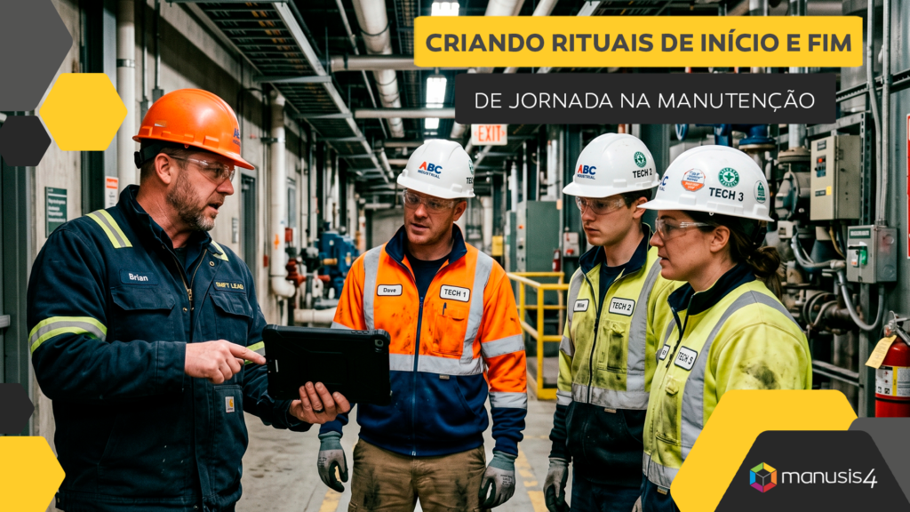 Criando rituais de início e fim de jornada na manutenção